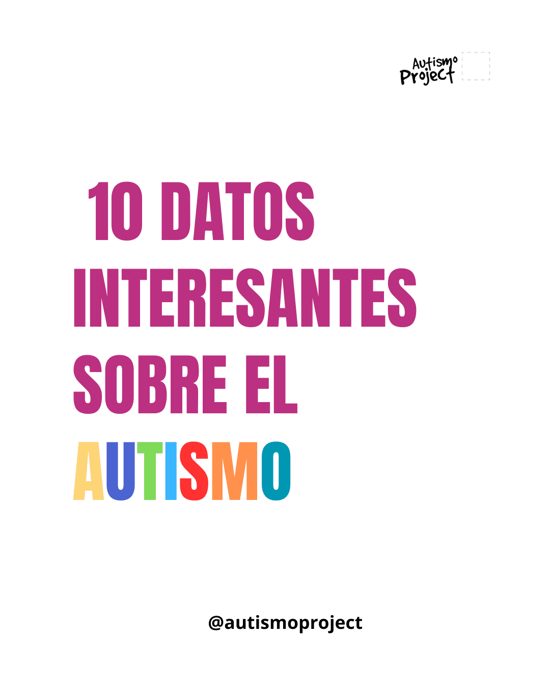 10 Datos Interesantes Sobre el Autismo